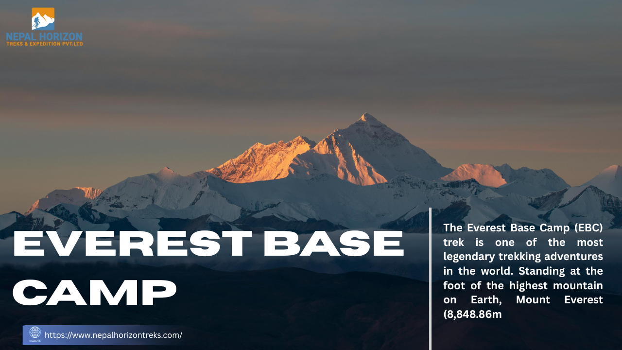 Everest Base Camp Trek: A Complete Guide to the World’s Most Iconic Adventure